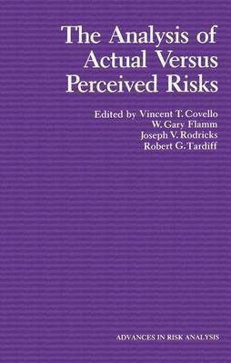 The Analysis of Actual Versus Perceived Risks(English, Paperback, unknown)
