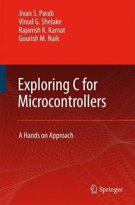 Exploring C for Microcontrollers(English, Electronic book text, Parab Jivan S)