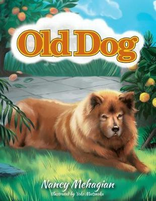 Old Dog(English, Paperback, Mehagian Nancy)