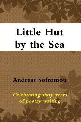 Little Hut by the Sea(English, Paperback, Sofroniou Andreas)