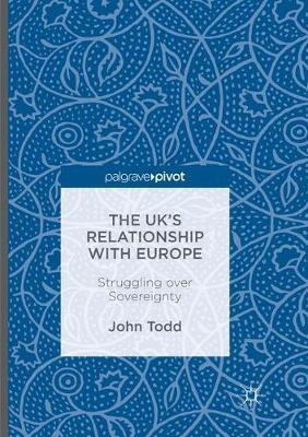 The UK's Relationship with Europe(English, Paperback, Todd John)