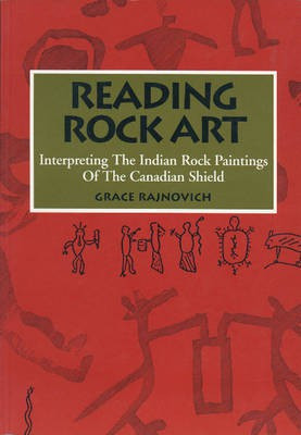 Reading Rock Art(English, Paperback, Rajnovich Grace)