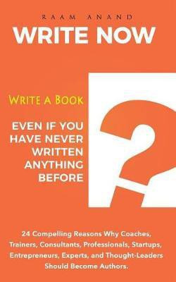 Write Now(English, Paperback, Anand Raam)