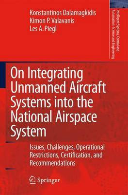 On Integrating Unmanned Aircraft Systems into the National Airspace System(English, Electronic book text, Dalamagkidis Konstantinos)