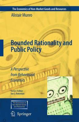 Bounded Rationality and Public Policy(English, Electronic book text, Munro Alistair)