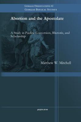 Abortion and the Apostolate(English, Paperback, Mitchell Matthew)