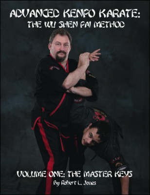 Advanced Kenpo Karate: Master Keys v. 1(English, Paperback, Jones Robert)