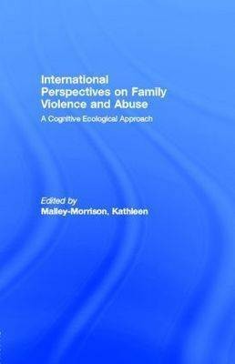 International Perspectives on Family Violence and Abuse(English, Electronic book text, Malley-Morrison Kathleen M.)