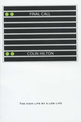Final Call(English, Paperback, Hilton Colin)