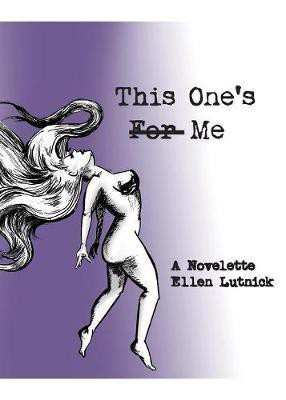 This One's For Me(English, Paperback, Lutnick Ellen)