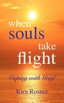 When Souls Take Flight(English, Paperback, Rosner Kira)