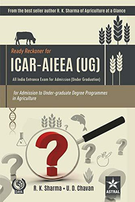 Ready Reckoner for ICAR-AIEEA (UG): All India Entrance Exam for Admission (Under Graduation) (PB) Paperback – 2019(English, Paperback, Rakesh Kumar Sharma, U D Chavan)