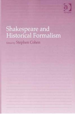 Shakespeare and Historical Formalism(English, Electronic book text, unknown)