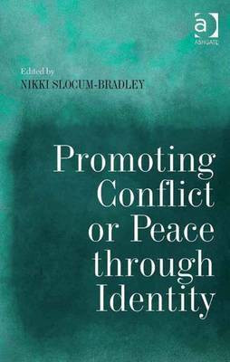 Promoting Conflict or Peace through Identity(English, Electronic book text, unknown)
