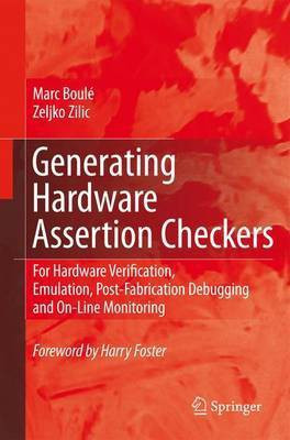Generating Hardware Assertion Checkers(English, Electronic book text, Boule Marc)