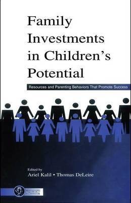 Family Investments in Children's Potential(English, Electronic book text, Kalil Ariel)