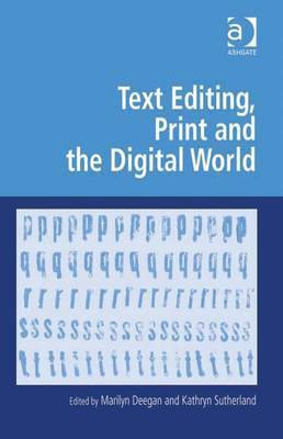 Text Editing, Print and the Digital World(English, Electronic book text, unknown)