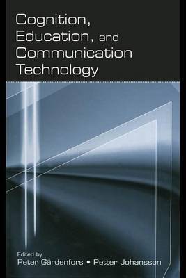 Cognition, Education, and Communication Technology(English, Electronic book text, Gardenfors Peter)