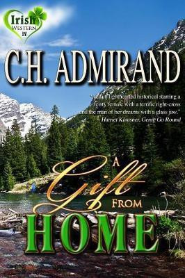 A Gift from Home(English, Electronic book text, Admirand C H)