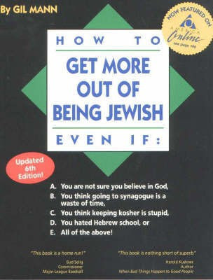 How to Get More Out of Being Jewish Even If...(English, Paperback, Mann Gil)