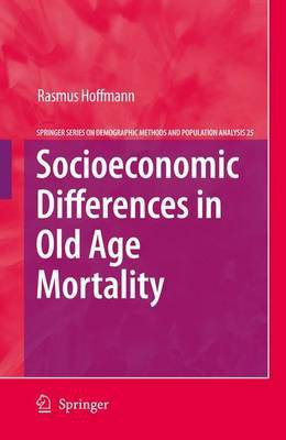 Socioeconomic Differences in Old Age Mortality(English, Electronic book text, Hoffmann Rasmus)