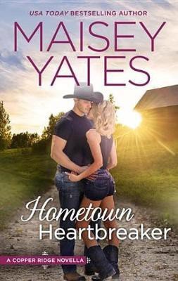 Hometown Heartbreaker(English, Electronic book text, Yates Maisey)