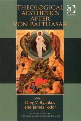 Theological Aesthetics after von Balthasar(English, Electronic book text, unknown)
