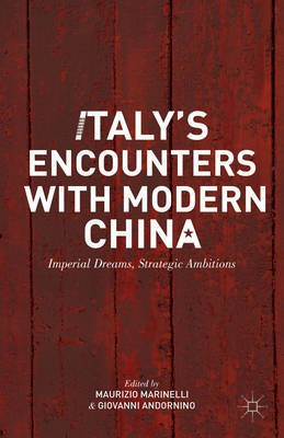 Italy's Encounters with Modern China(English, Electronic book text, unknown)
