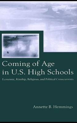 Coming of Age in U.S. High Schools(English, Electronic book text, Hemmings Annette B)