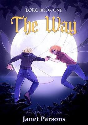 The Way: Lore(English, Electronic book text, Parsons Janet M)