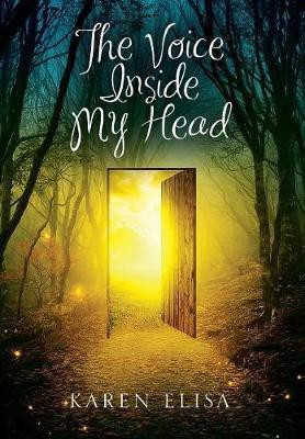 The Voice Inside My Head(English, Hardcover, Elisa Karen)