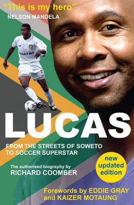 Lucas from Soweto to Soccer Superstar(English, Paperback, Coomber Richard)