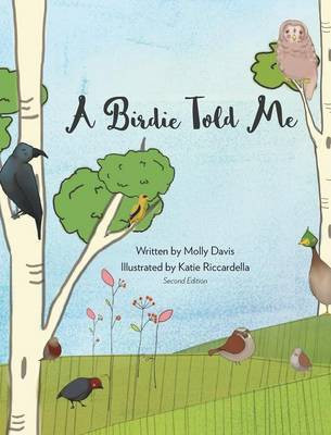 A Birdie Told Me - Volume 2 - Hard Cover(English, Hardcover, Davis Molly)
