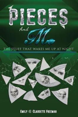Pieces. and Me.(English, Paperback, Freeman Emily C)