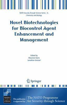 Novel Biotechnologies for Biocontrol Agent Enhancement and Management(English, Electronic book text, Gressel Jonathan)