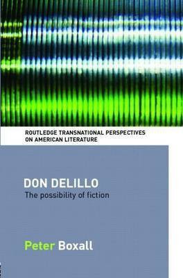 Don Delillo(English, Electronic book text, Boxall Peter Dr)