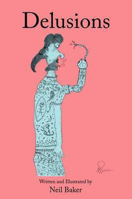Delusions(English, Paperback, Baker Neil)