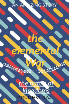 the elemental war(English, Paperback, Prudhvi Raj)