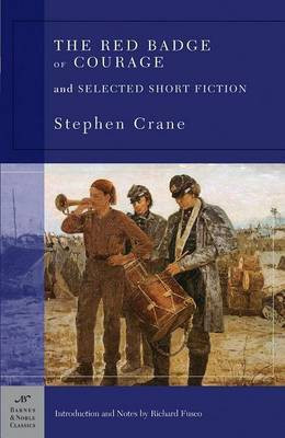 The Red Badge of Courage and Selected Short Fiction (Barnes & Noble Classics Series)(English, Electronic book text, Crane Stephen)