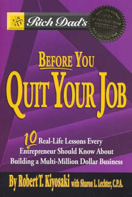 Rich Dad's Before You Quit Your Job(English, Paperback, Kiyosaki Robert T.)