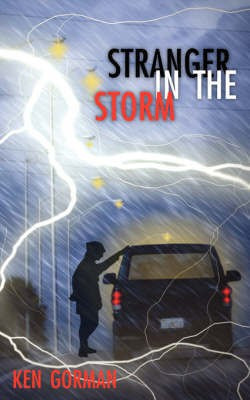 Stranger in the Storm(English, Paperback, Gorman Ken)