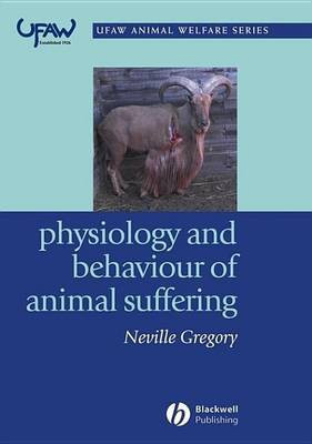 Physiology and Behaviour of Animal Suffering(English, Electronic book text, Gregory Neville G.)