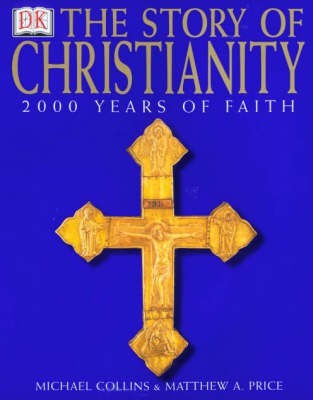 The Story Of Christianity(English, Paperback, Price Matthew A)