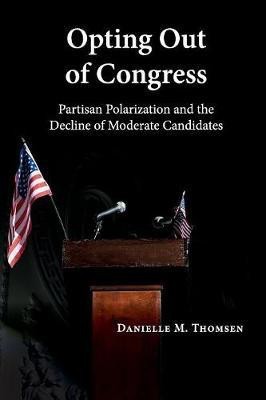 Opting Out of Congress(English, Paperback, Thomsen Danielle M.)