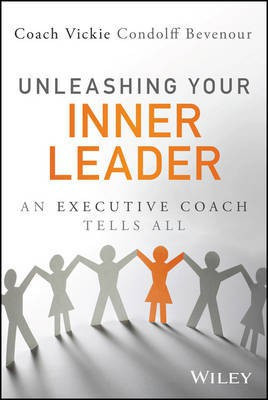 Unleashing Your Inner Leader(English, Electronic book text, Bevenour Vickie)