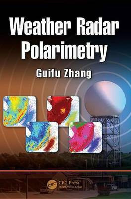 Weather Radar Polarimetry(English, Electronic book text, Zhang Guifu)