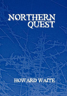 Northern Quest(English, Paperback, Waite Howard)