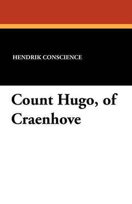 Count Hugo, of Craenhove(English, Paperback, Conscience Hendrik)