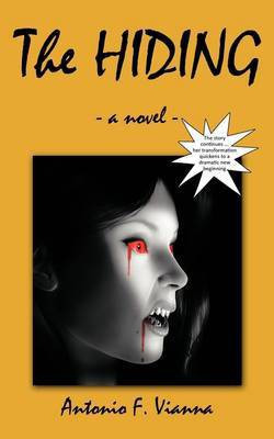 The Hiding(English, Paperback, Vianna Antonio F.)