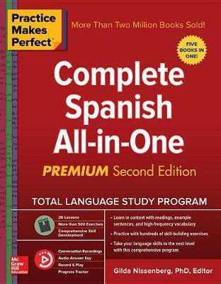 Practice Makes Perfect: Complete Spanish All-In-One, Premium Second Edition(English, Electronic book text, Nissenberg Gilda)
